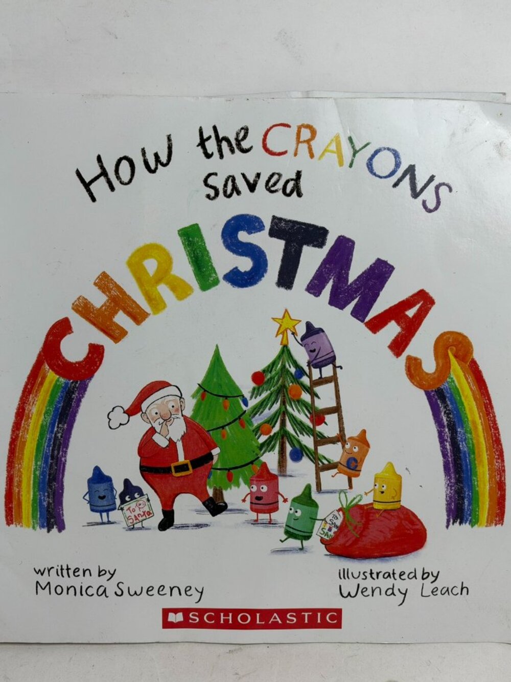How The Crayons Saved Christmas Monica Sweeney Paperback Reading Copy Damaged